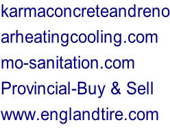 karmaconcreteandreno arheatingcooling.com mo-sanitation.com Provincial-Buy & Sell www.englandtire.com